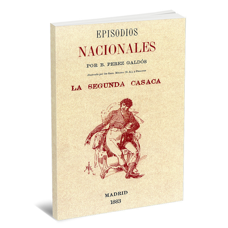 Episodios Nacionales - La Segunda Casaca