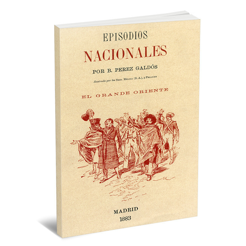 Episodios Nacionales: El Grande Oriente