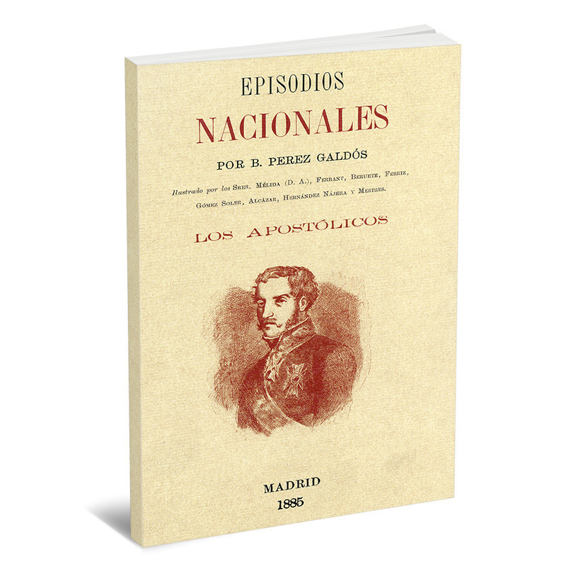 Episodios Nacionales: Los Apostólicos