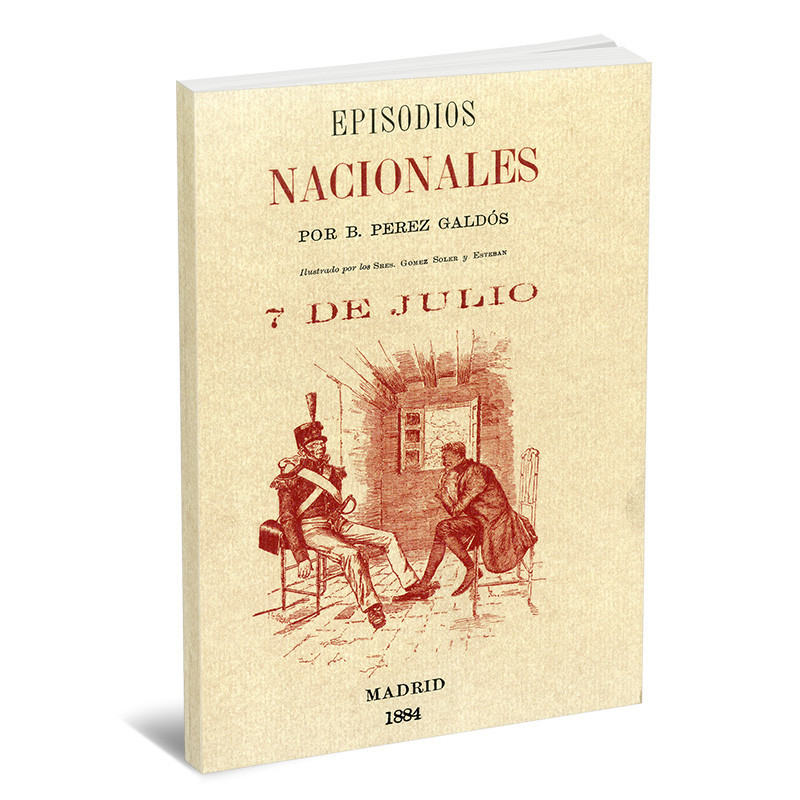 Episodios Nacionales: 7 de Julio
