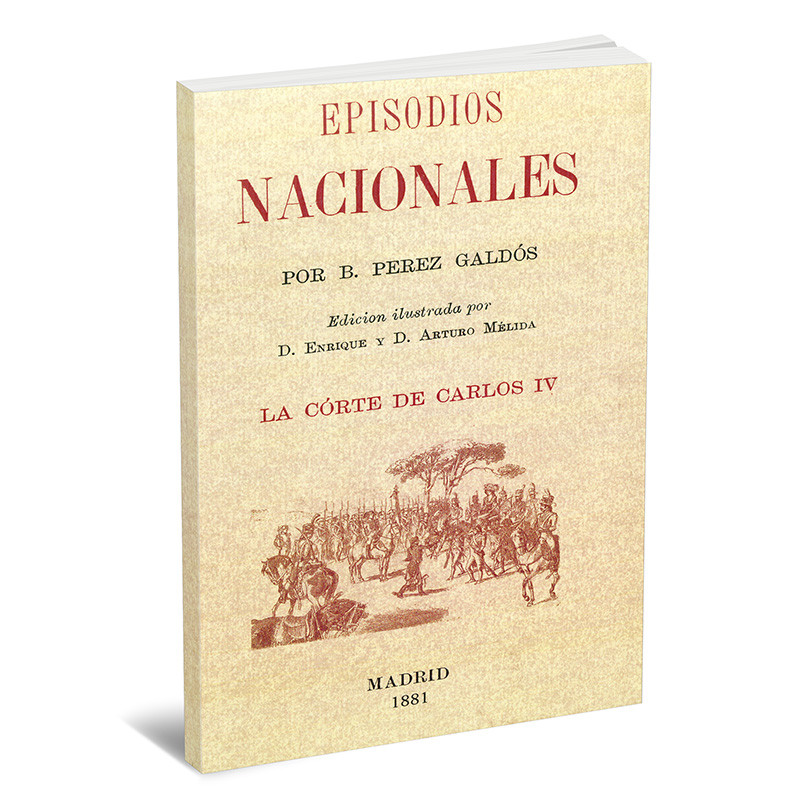 Episodios Nacionales – La Corte de Carlos IV