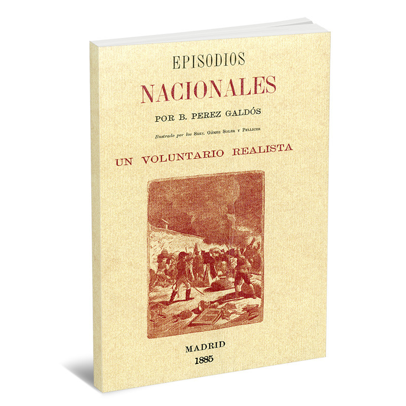 Episodios Nacionales: Un voluntario realista
