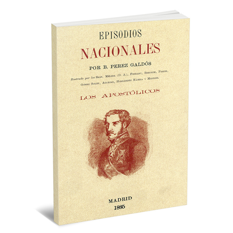 Episodios Nacionales: Los Apostólicos