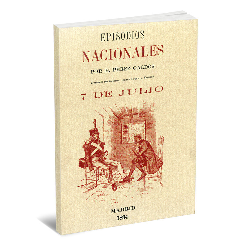 Episodios Nacionales: 7 de Julio